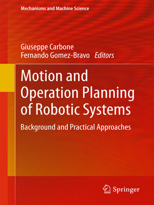 cover image of Motion and Operation Planning of Robotic Systems